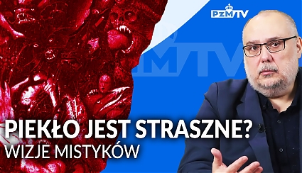 Piekło jest straszne